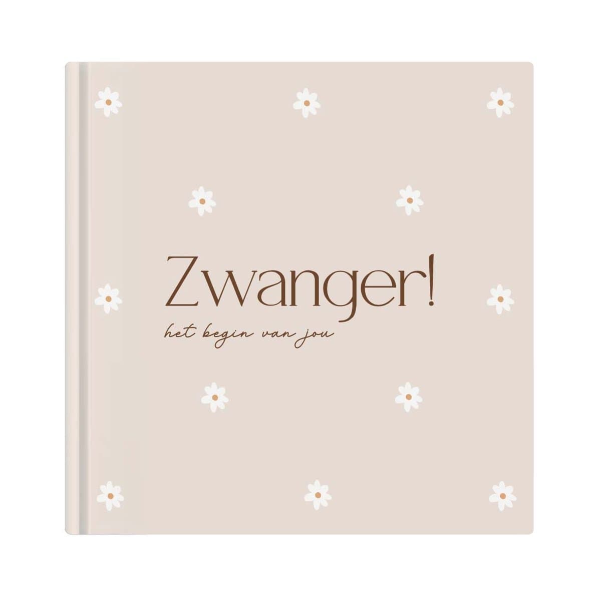 Zwangerschapsdagboek 'Zwanger!' - madelief - 9 maanden zwangerschapsdagboek - mijn 9 maanden boek - zwangerschapsdagboek - cadeau zwangere vrouw - beige - zwangerschap - Writemoments (EAN: 6097334363318)