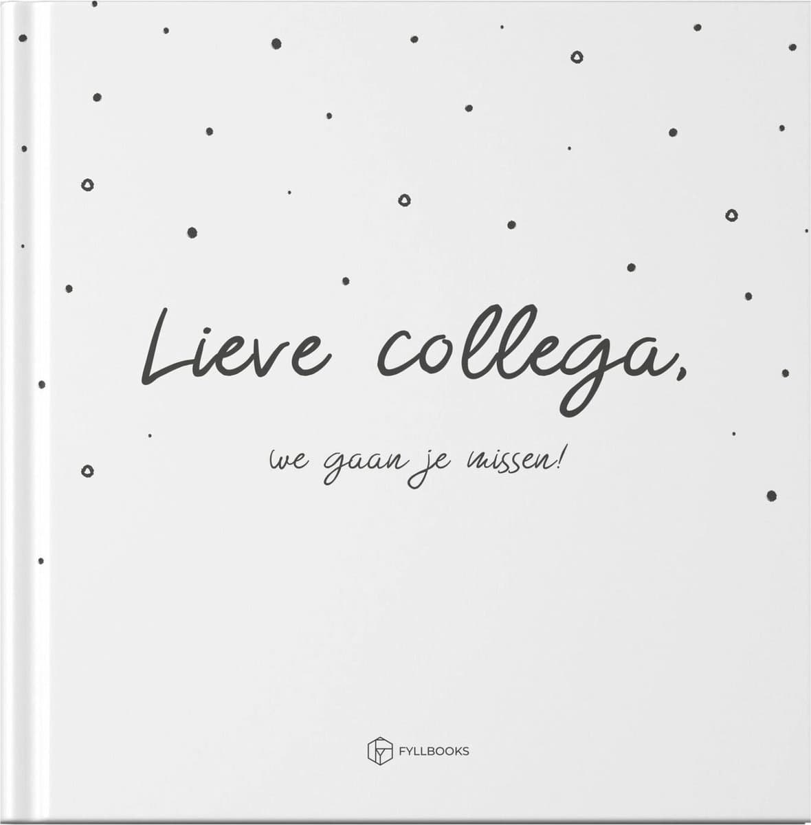 Fyllbooks - Afscheidsboek Collega - Invulboek - Afscheid Collega - Afscheidscadeau - Zwart Wit - Geschikt voor: 25 Personen (EAN: 9789083318035): Eerste indruk rust op papier