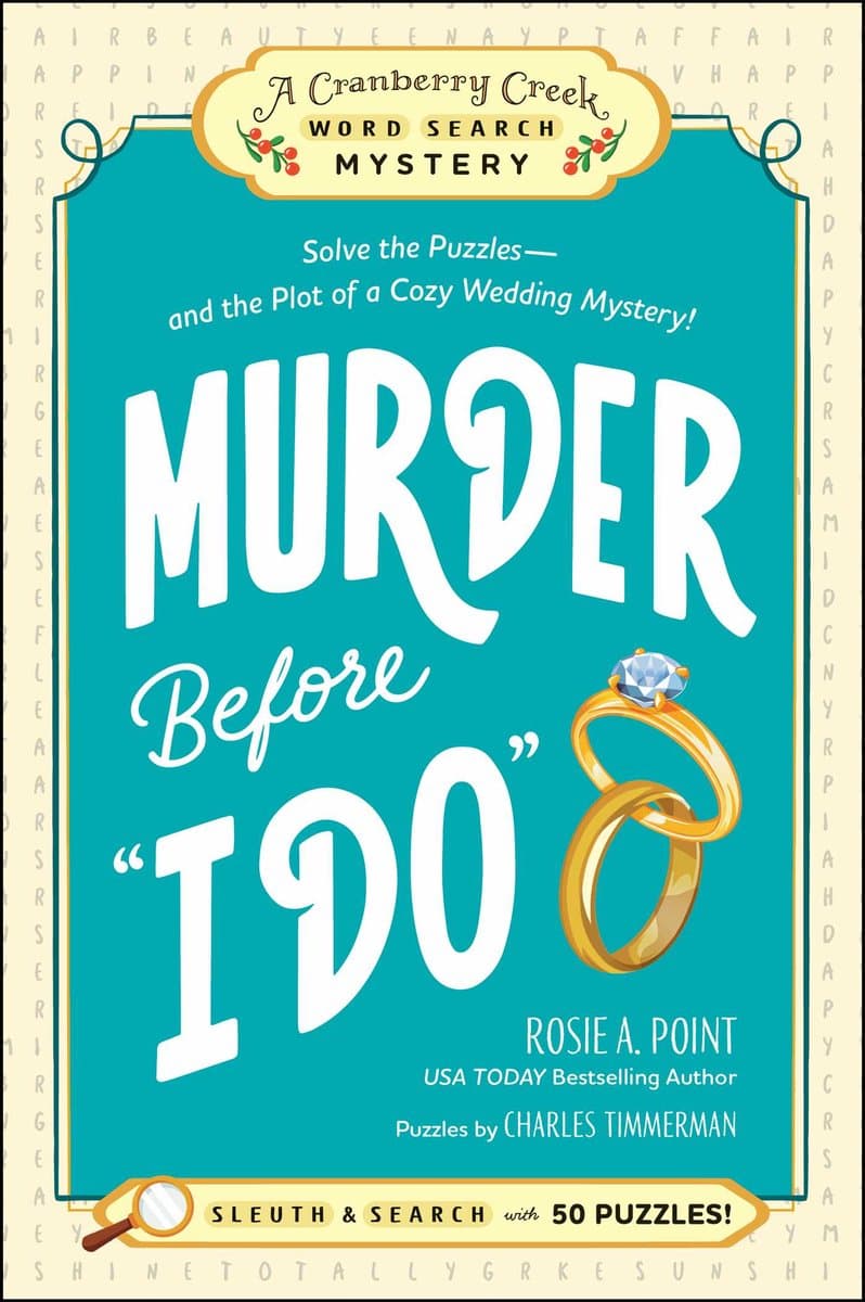 A Cranberry Creek Word Search Mystery- Murder Before "I Do": Book 3Solve the Puzzles—and the Plot of a Cozy Wedding Mystery! (EAN: 9781507225455): Waarom dit boek zo'n hit is in onze community