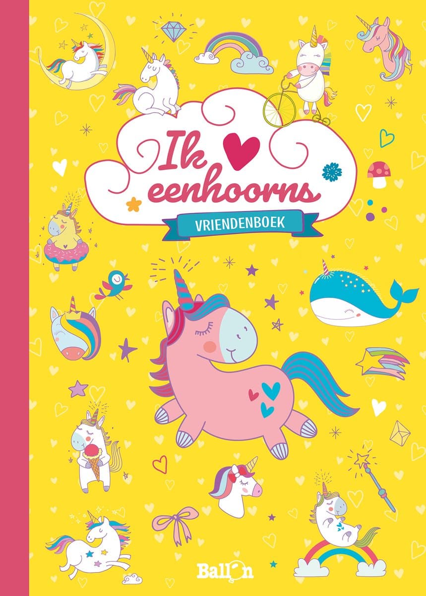 Ballon Kids - Ballon Media N.V. Vriendenboek Eenhoorns. 4+ (EAN: 9789403224527): **Waarom dit vriendenboek**