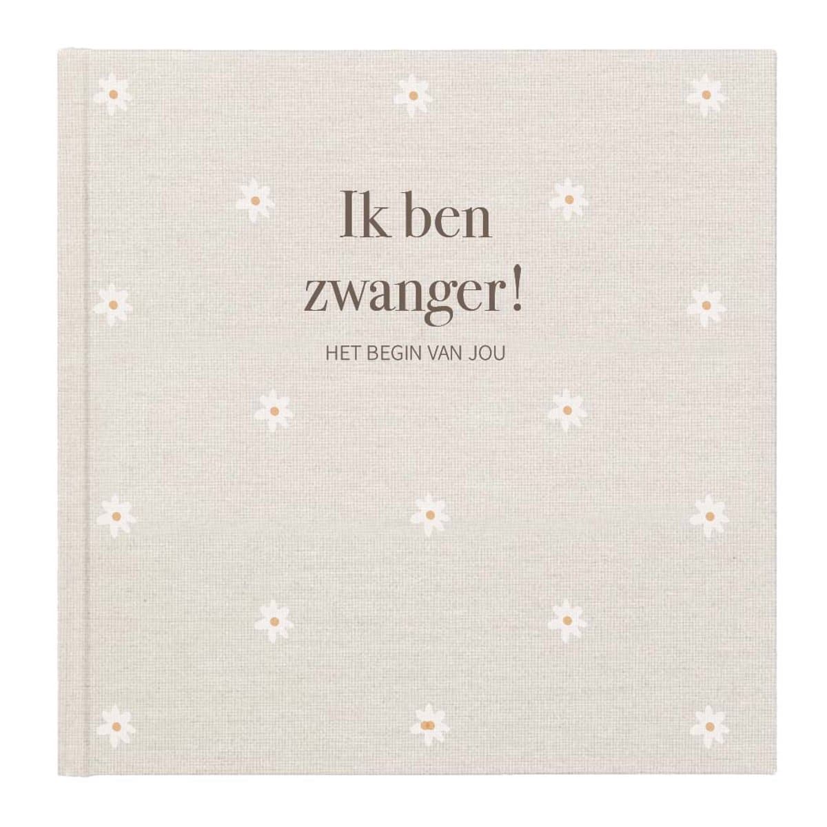 Zwangerschapsdagboek 'Ik ben zwanger!' - linnen omslag - 9 maanden zwangerschapsboek - mijn 9 maanden boek - zwangerschapsdagboek - cadeau zwangere vrouw - beige - madelief - zwangerschap - Writemoments (EAN: 6097354722775)