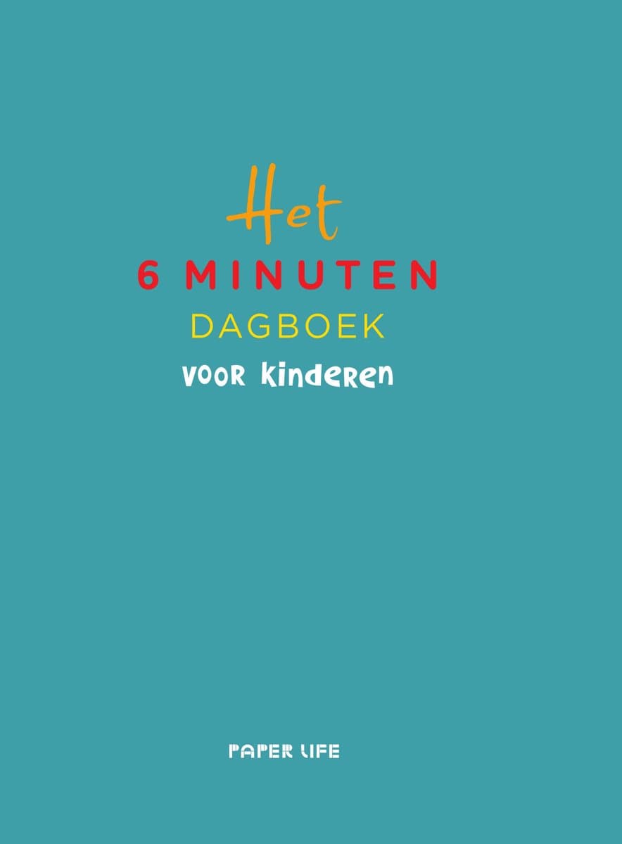 Het 6 minuten dagboek - Het 6 minuten dagboek voor kinderen (EAN: 9789000379156): 📔 Wat is het precies