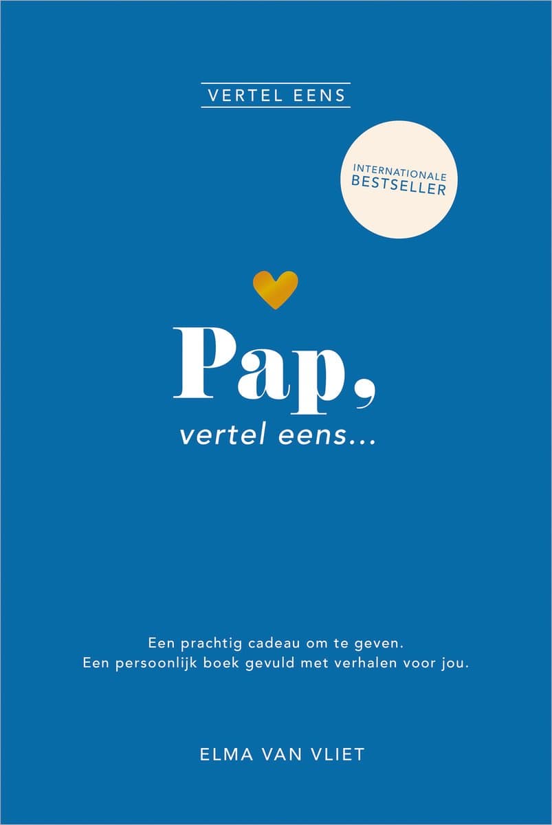Vertel eens - Pap, vertel eens - Invuldagboek (EAN: 9789402716269): Een boek dat iets voor iedereen maakt