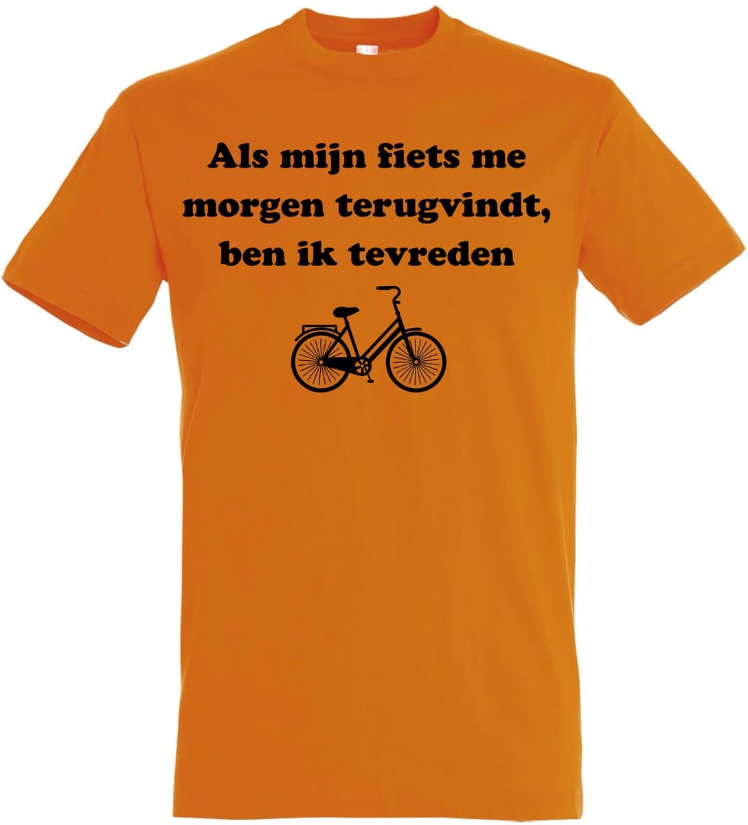 Als Mijn Fiets Mij Morgen Terugvindt, Ben Ik Tevreden T-shirt - Oranje - Oranje T-shirt - Koningsdag - Koningsdag Outfit - Koningsdag Kleding - Heren - Dames - Unisex - Oranje Kleding - Maat XL (EAN: 8785321508283)