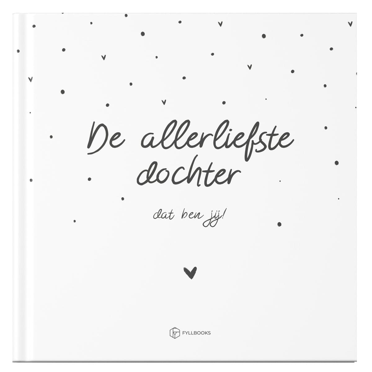 Fyllbooks - Invulboek Allerliefste Dochter - Cadeau voor Dochter - Incl. Quotes en 6 Fotopagina's - 30 Pagina's (EAN: 9789083318073)