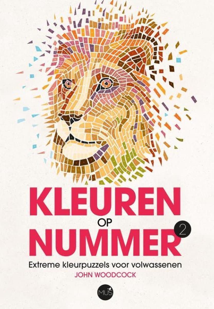 Kleuren op nummer 2 - Paint by number - Kleurenboek (EAN: 9789045321615)