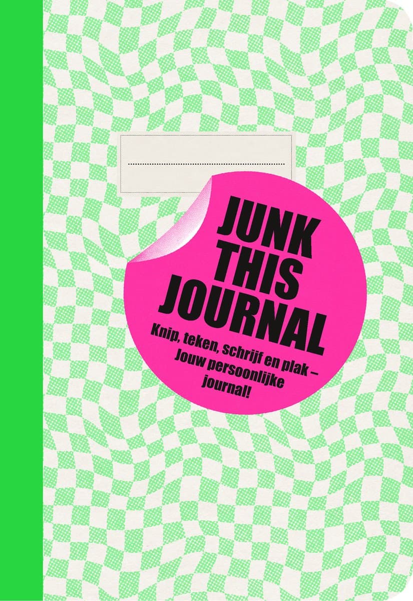 Junk this journalKnip, teken, schrijf en plak - Jouw persoonlijke journal! (EAN: 9789000403271)